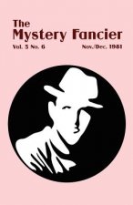 Mystery Fancier (Vol. 5 No. 6) November/December 1981