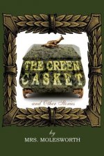 Green Casket and Other Stories