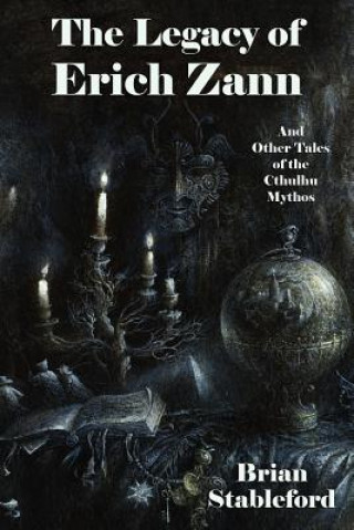 Legacy of Erich Zann and Other Tales of the Cthulhu Mythos