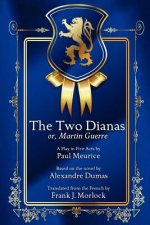 Two Dianas; Or, Martin Guerre
