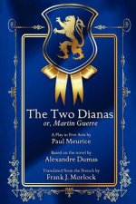 Two Dianas; Or, Martin Guerre