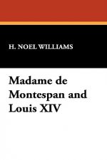 Madame de Montespan and Louis XIV