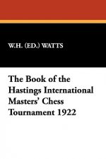 Book of the Hastings International Masters' Chess Tournament 1922
