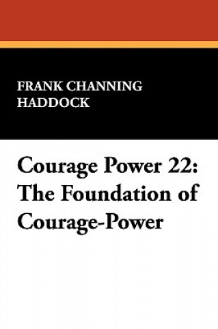 Courage Power 22