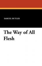 Way of All Flesh