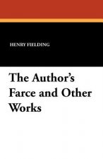 Author's Farce and Other Works