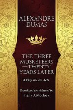 Musketeers--Twenty Years Later