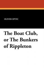 Boat Club, or the Bunkers of Rippleton