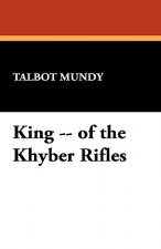 King -- of the Khyber Rifles