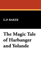 Magic Tale of Harbanger and Yolande