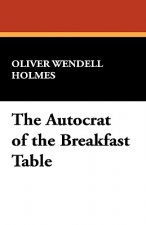 Autocrat of the Breakfast Table