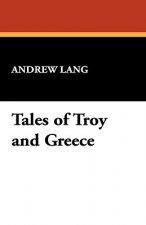 Tales of Troy and Greece