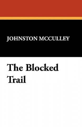 Blocked Trail