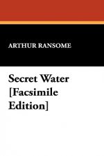 Secret Water [Facsimile Edition]