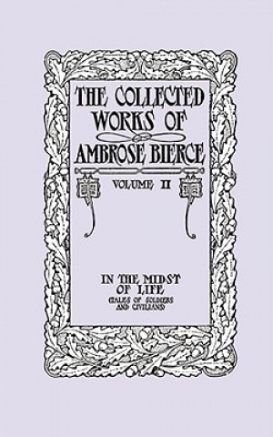 Collected Works of Ambrose Bierce, Volume II