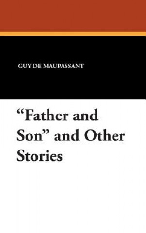 Father and Son and Other Stories