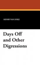 Days Off and Other Digressions