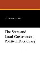 State and Local Government Political Dictionary