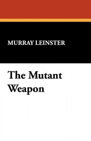 Mutant Weapon