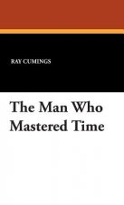 Man Who Mastered Time