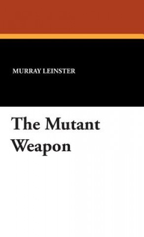 Mutant Weapon