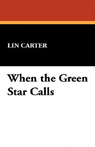 When the Green Star Calls