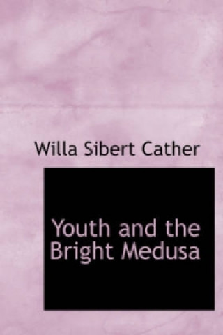 Youth and the Bright Medusa