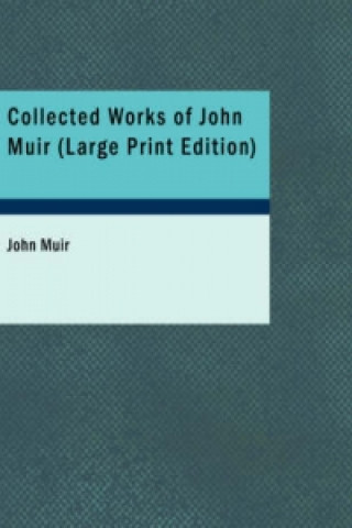 Collected Works of John Muir