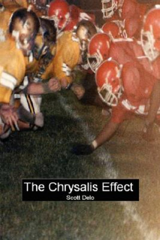 Chrysalis Effect