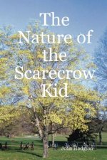 Nature of the Scarecrow Kid