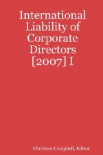 International Liability of Corporate Directors [2007] I