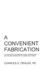 Convenient Fabrication
