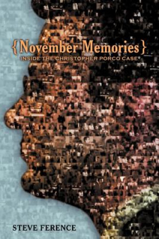 November Memories: Inside the Christopher Porco Case