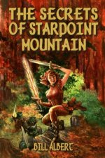 Secrets of Starpoint Mountain