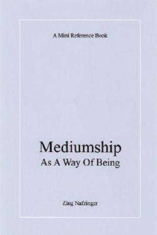 Mediumship As A Way Of Being