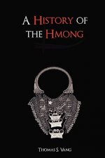 History of the Hmong: from Ancient Times to the Modern Diaspora