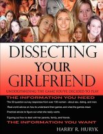 Dissecting Your Girlfriend - Understanding the Game You've Decided to Play