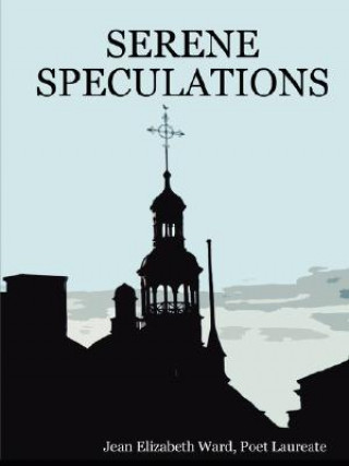 Serene Speculations