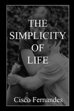 Simplicity Of Life