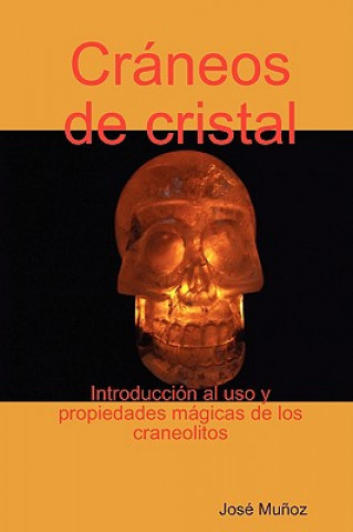 Craneos De Cristal