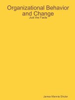 Organizational Behavior and Change: Just the Facts