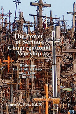 Power of Serious Congregational Worship
