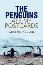 Penguins Ate My Postcards