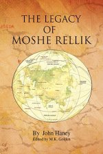 Legacy of Moshe Rellik