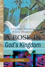 Rose in God's Kingdom