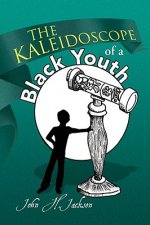Kaleidoscope of a Black Youth