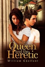 Queen and the Heretic