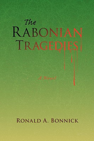 Rabonian Tragedies