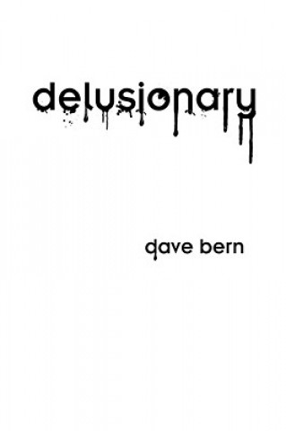 Delusionary