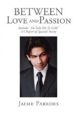 Between Love and Passion